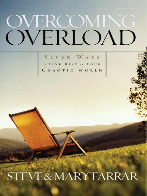 Title details for Overcoming Overload by Steve Farrar - Available